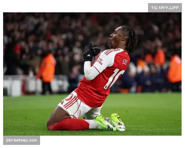 阿森纳中场埃泽确认伤愈复出 梅里诺成唯一确定缺席球员